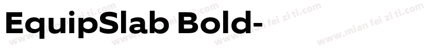 EquipSlab Bold字体转换